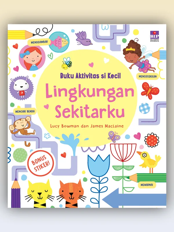 Sampul Buku Aktivitas Si Kecil: Lingkungan Sekitarku