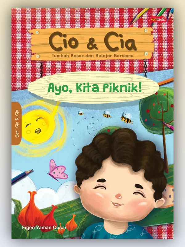 Sampul Cio & Cia: Ayo, Kita Piknik!