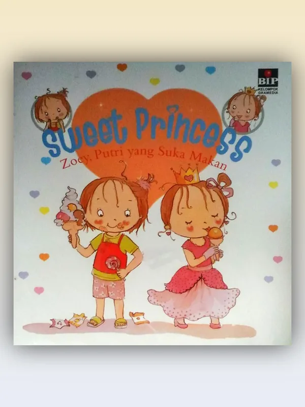 Sampul Sweet Princess: Zoey, Putri yang Suka Makan