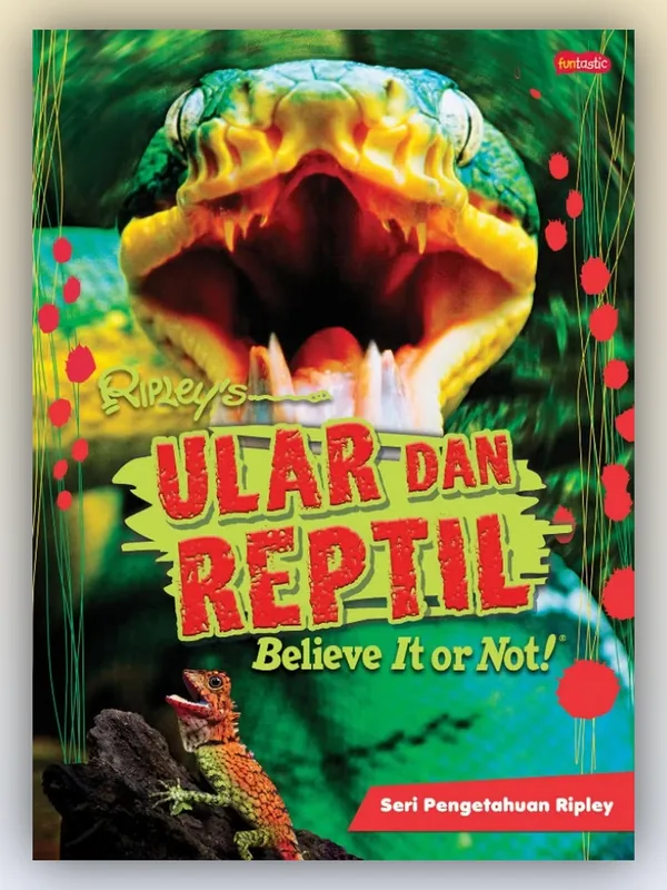 Sampul Ripley's Believe It or Not! Seri Pengetahuan Ripley - Ular dan Reptil