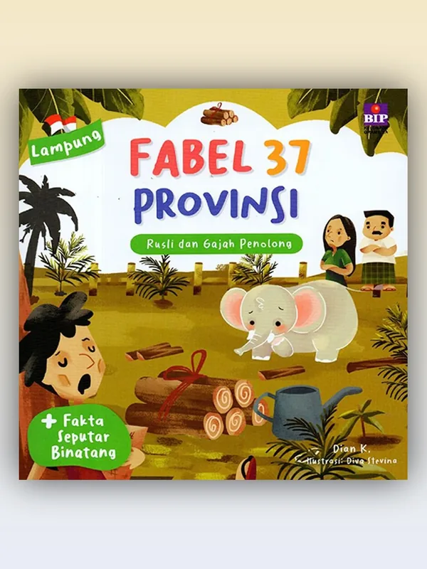 Sampul Fabel 37 Provinsi - Lampung: Rusli dan Gajah Penolong