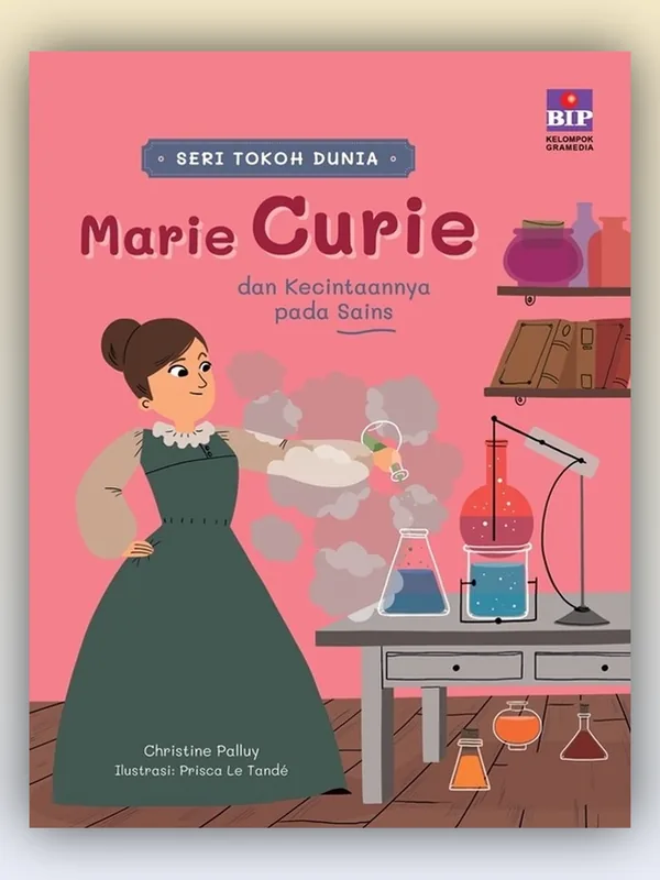 Sampul Seri Tokoh Dunia: Marie Curie dan Kecintaannya pada Sains