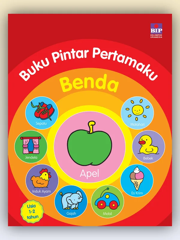 Sampul Buku Pintar Pertamaku: Benda (Usia 1-2 Tahun)