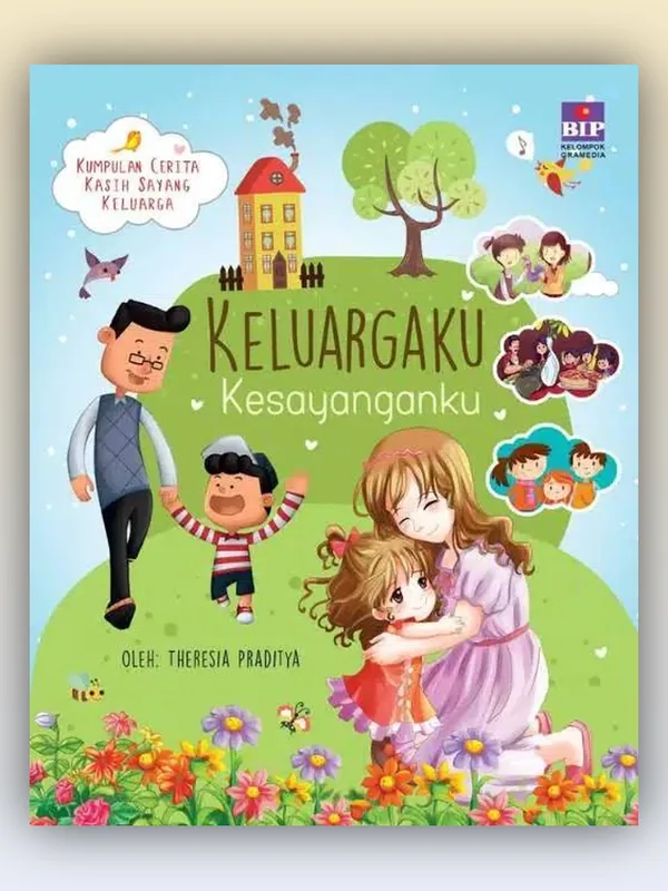 Sampul Keluargaku Kesayanganku: Kumpulan Cerita Kasih Sayang Keluarga