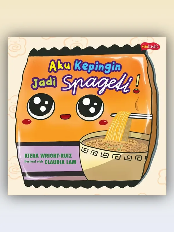 Sampul Aku Kepingin Jadi Spageti!