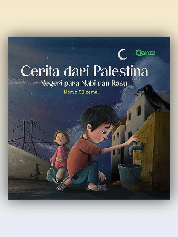 Sampul Cerita dari Palestina - Negeri Para Nabi dan Rasul