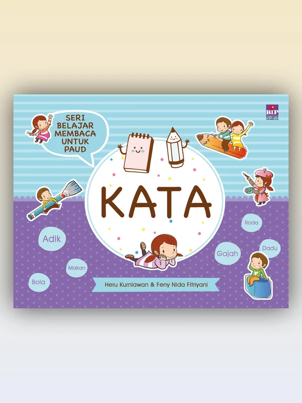 Sampul Seri Belajar Membaca untuk PAUD: KATA