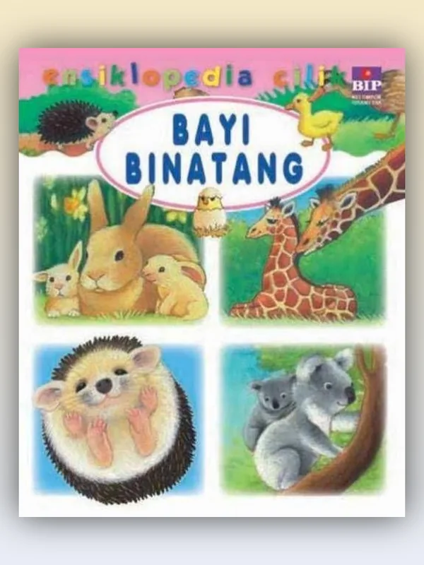 Sampul Seri Ensiklopedia Cilik: Bayi Binatang
