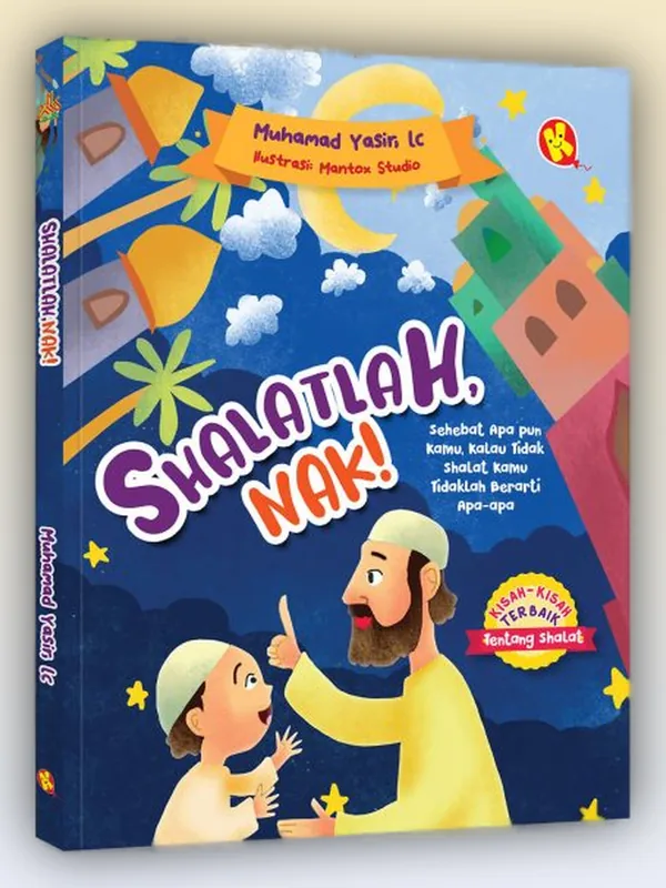 Sampul Shalatlah, Nak!