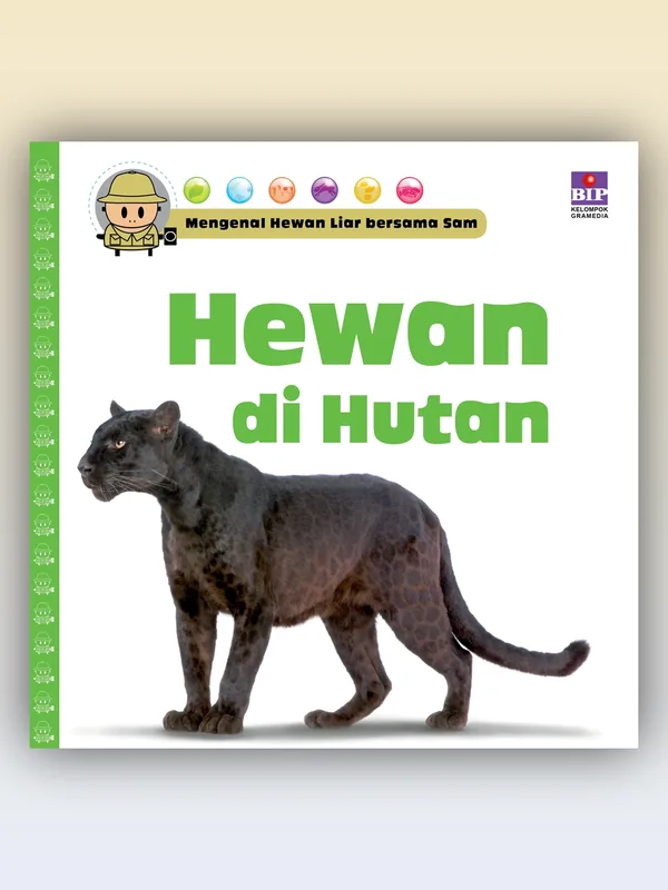Sampul Mengenal Hewan Liar Bersama Sam: Hewan di Hutan