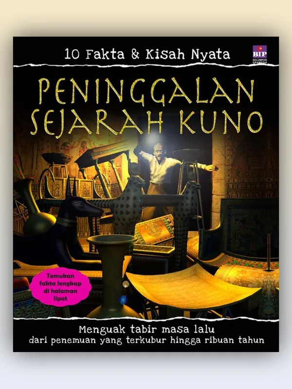 Sampul 10 Fakta & Kisah Nyata: Peninggalan Sejarah Kuno