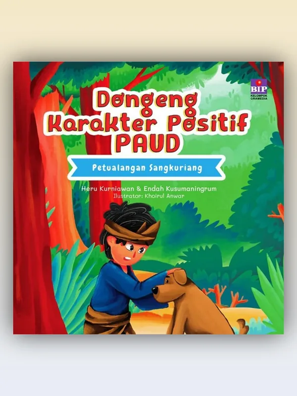 Sampul Dongeng Karakter Positif PAUD : Petualangan Sangkuriang