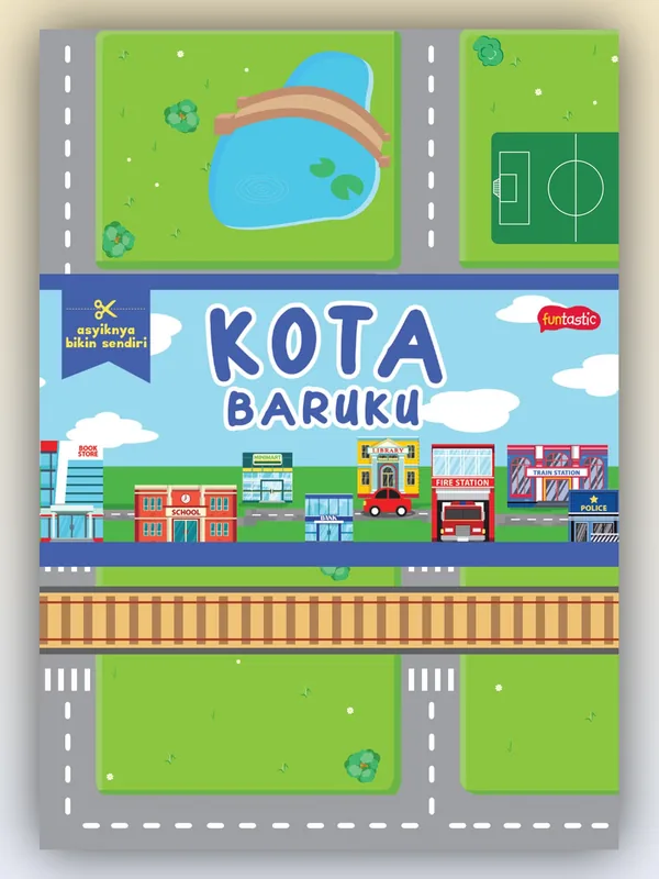 Sampul Asyiknya Bikin Sendiri: Kota Baruku