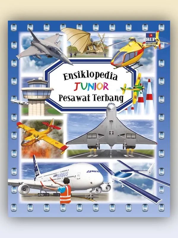 Sampul Ensiklopedia Junior: Pesawat Terbang
