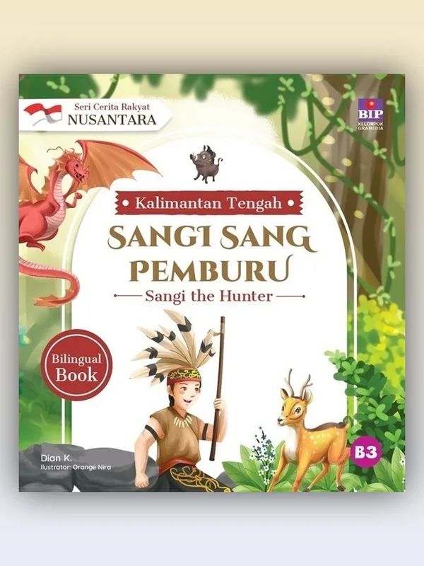 Sampul Seri Cerita Rakyat Nusantara Kalimantan Tengah: Sangi Sang Pemburu