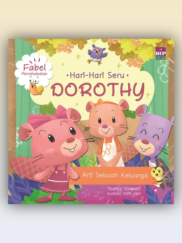 Sampul Hari-hari Seru Dorothy: Arti Sebuah Keluarga