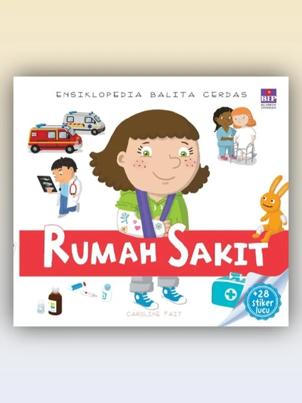 Sampul Ensiklopedia Balita Cerdas : Rumah Sakit