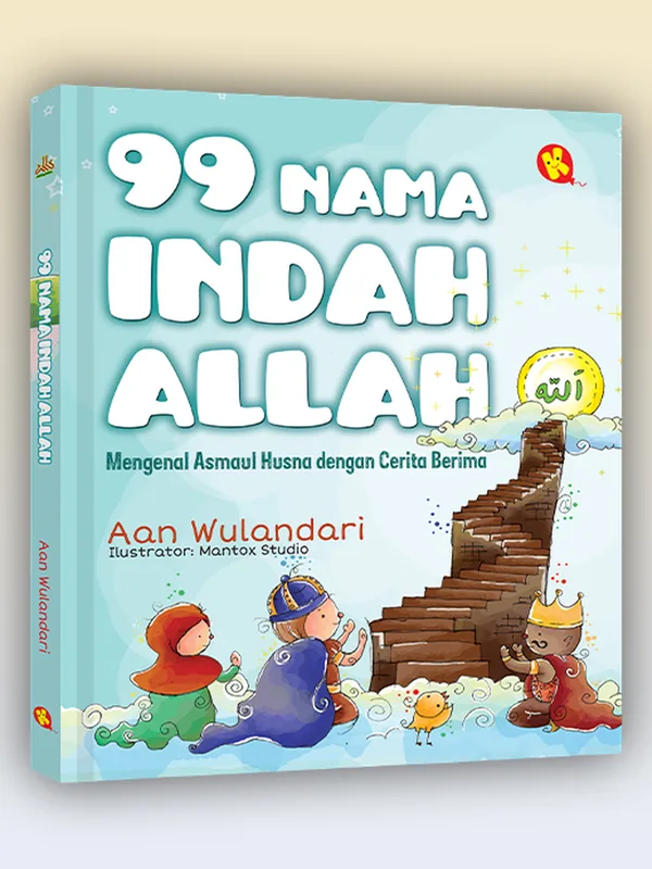 Sampul 99 Nama Indah Allah: Mengenal Asmaul Husna dengan Cerita Berima