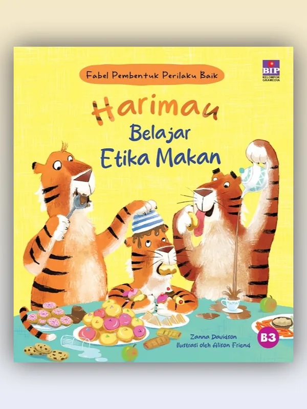 Sampul Fabel Pembentuk Perilaku Baik: Harimau Belajar Etika Makan