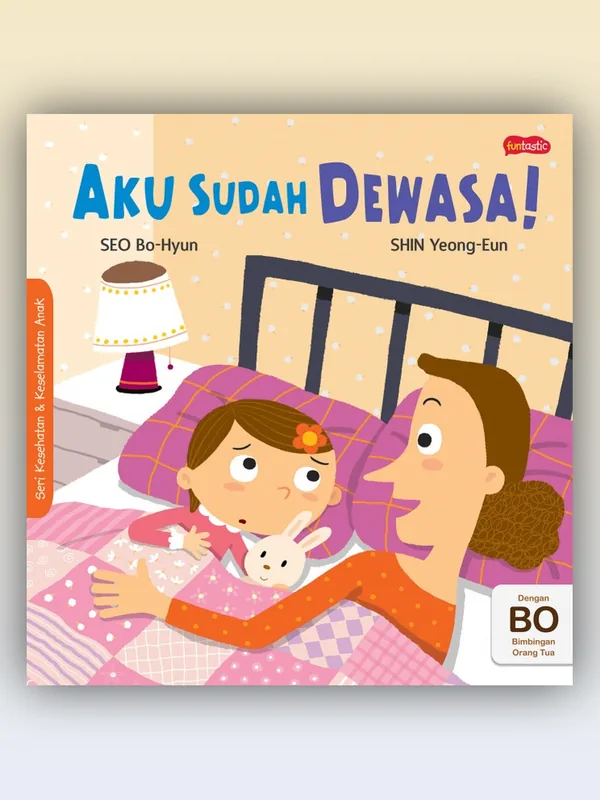 Sampul Seri Kesehatan & Keselamatan Diri Anak: Aku Sudah Dewasa!