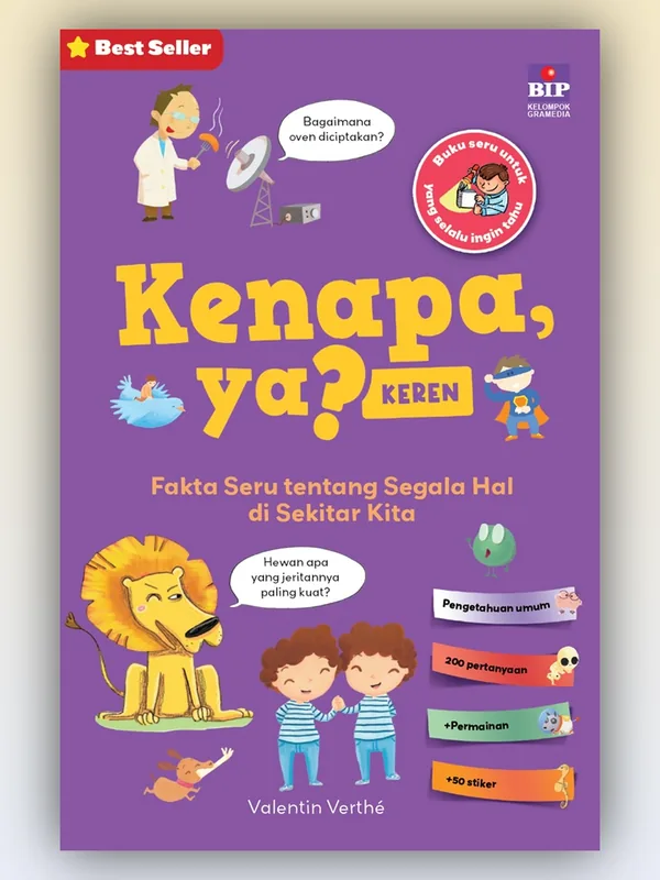 Sampul Kenapa, Ya? Keren: Fakta Seru tentang Segala Hal di Sekitar Kita