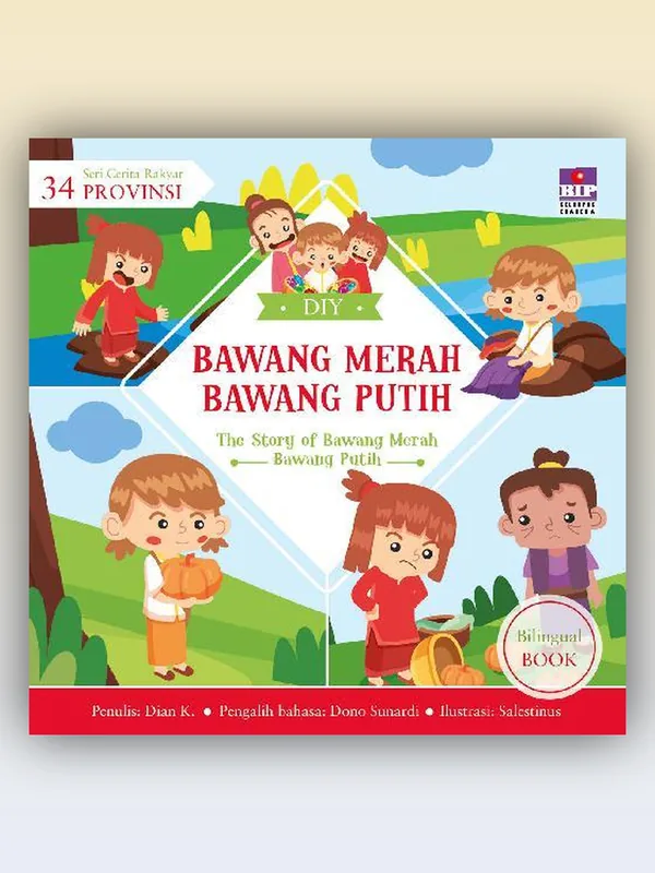 Sampul Seri Cerita Rakyat 34 Provinsi: Bawang Merah Bawang Putih