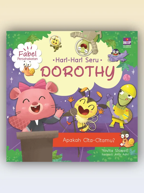 Sampul Hari-hari Seru Dorothy: Apakah Cita-citamu?