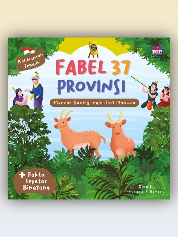 Sampul Fabel 37 Provinsi - Kalteng: Muncak Kuning Ingin Jadi Manusia