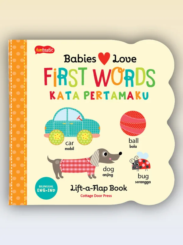 Sampul Babies Love First Words - Kata Pertamaku