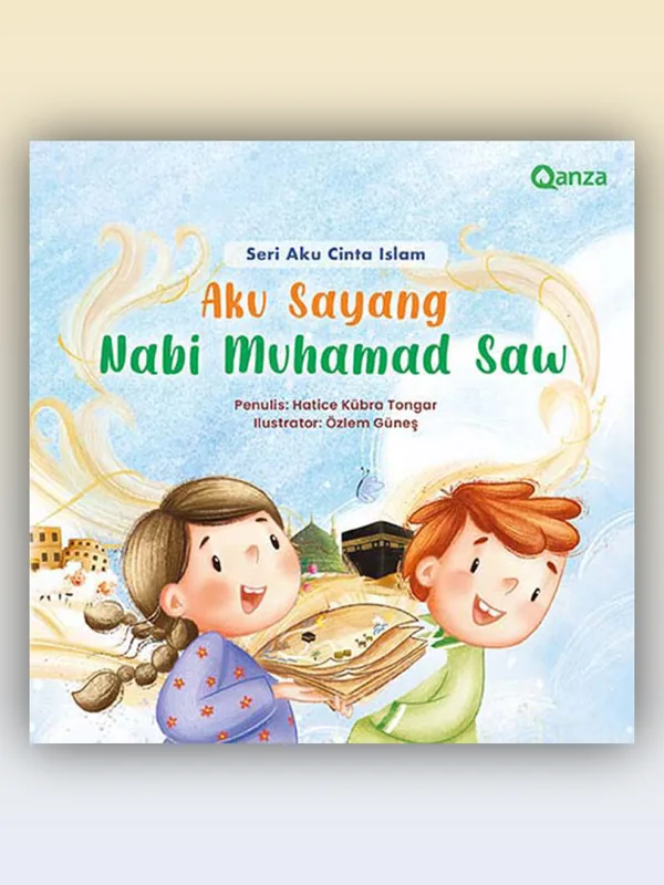 Sampul Seri Aku Cinta Islam - Aku Sayang Nabi Muhammad SAW