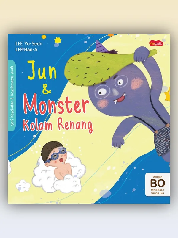 Sampul Seri Kesehatan & Keselamatan Diri Anak: Jun & Monster Kolam Renang