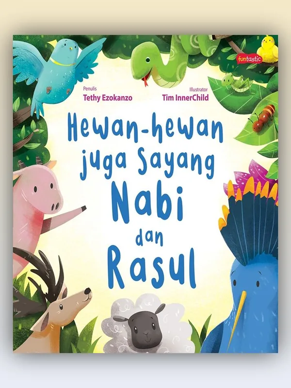 Sampul Hewan-hewan Juga Sayang Nabi dan Rasul