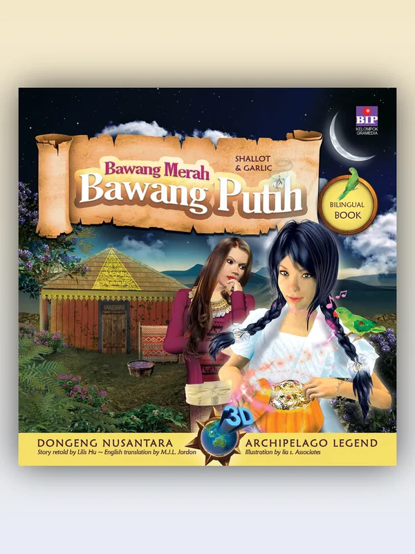 Sampul Seri Dongeng 3D Nusantara: Bawang Merah Bawang Putih