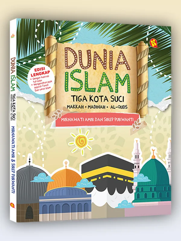 Sampul Dunia Islam: Tiga Kota Suci