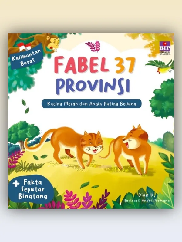 Sampul Fabel 37 Provinsi - Kalbar: Kucing Merah dan Angin Puting Beliung