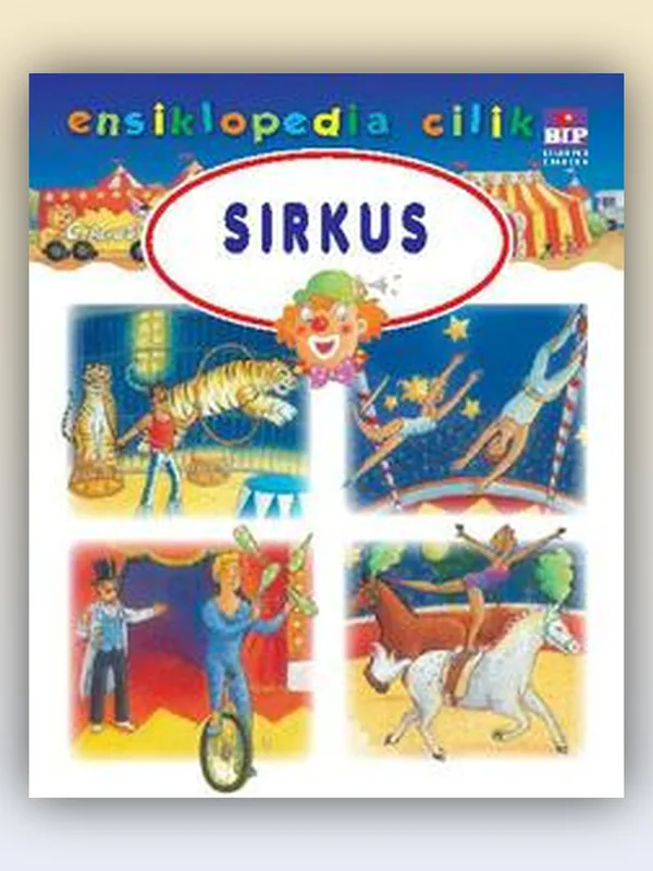 Sampul Seri Ensiklopedia Cilik: Sirkus