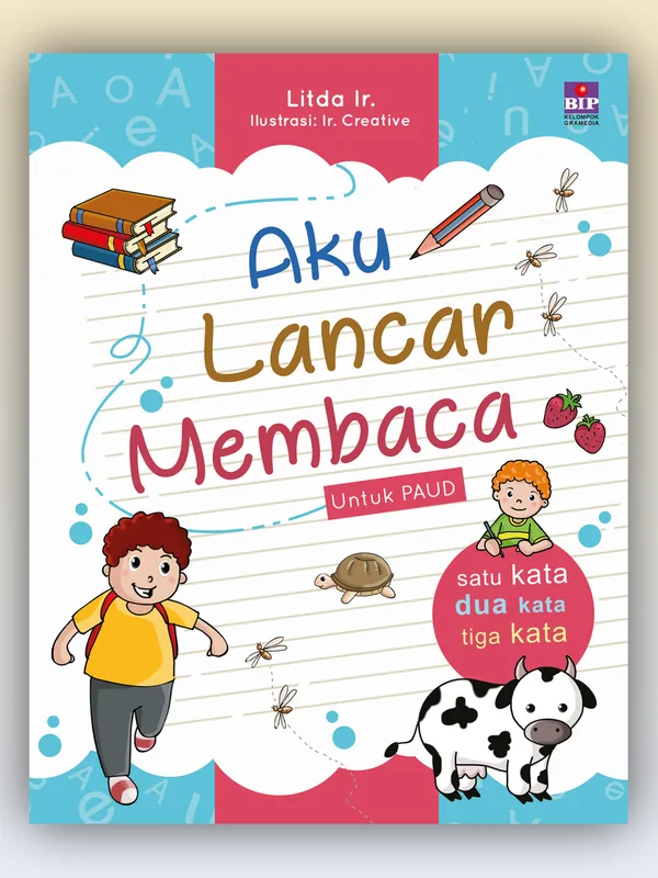 Sampul Aku Lancar Membaca: Satu Kata, Dua Kata, Tiga Kata
