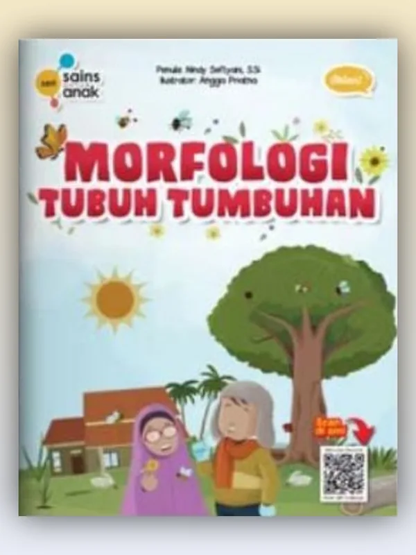 Sampul Seri Sains Anak: Morfologi Tubuh Tumbuhan