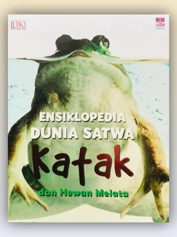 Sampul Ensiklopedia Dunia Satwa: Katak dan Hewan Melata