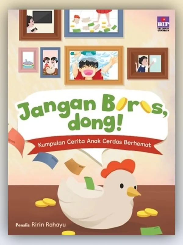 Sampul Jangan Boros, Dong! Kumpulan Cerita Anak Cerdas Berhemat