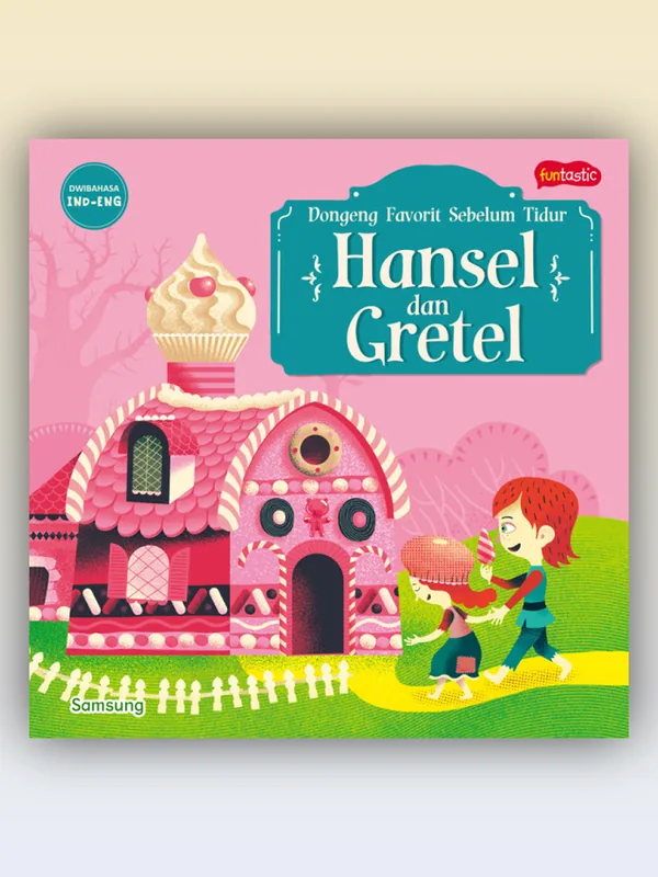 Sampul Seri Dongeng Favorit Sebelum Tidur - Hansel dan Gretel
