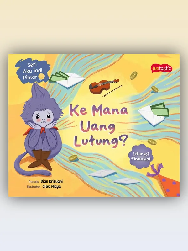 Sampul Seri Aku Jadi Pintar - ke Mana Uang Lutung?
