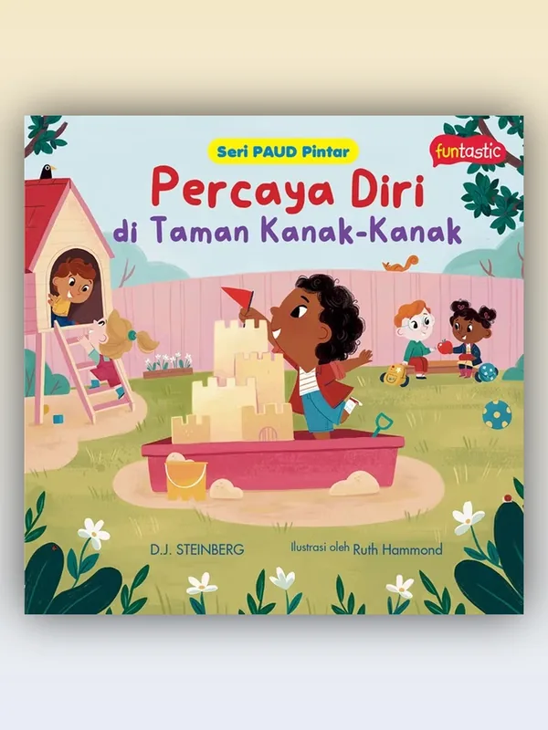 Sampul Seri PAUD Pintar - Percaya Diri di Taman Kanak-kanak