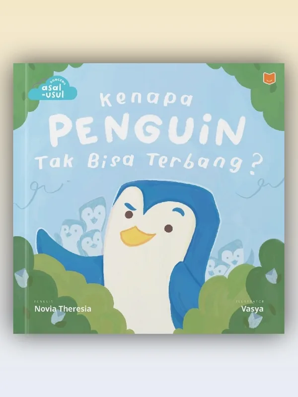 Sampul Kenapa Penguin Tak Bisa Terbang?