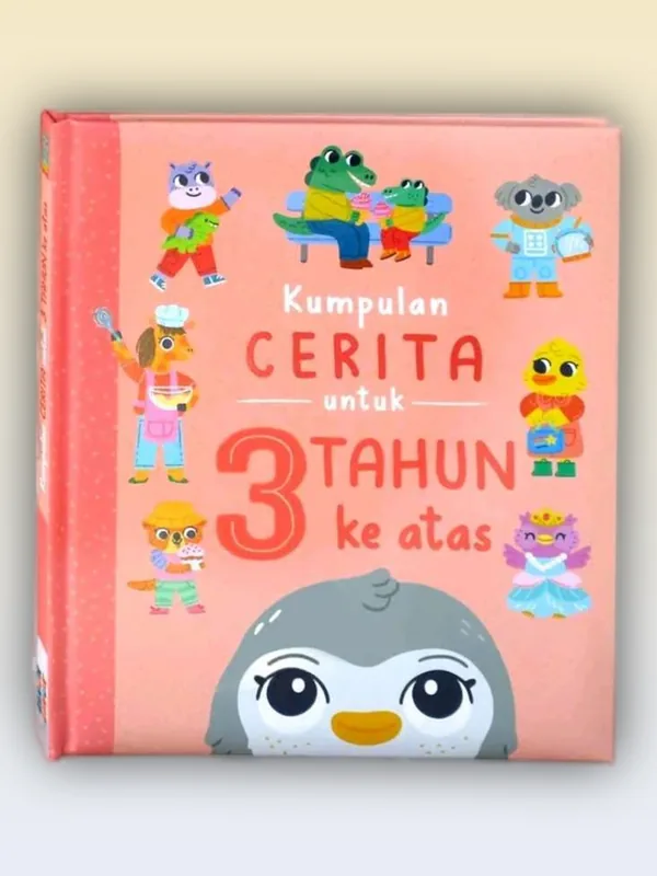 Sampul Buku Kumpulan Cerita untuk 3 Tahun ke Atas