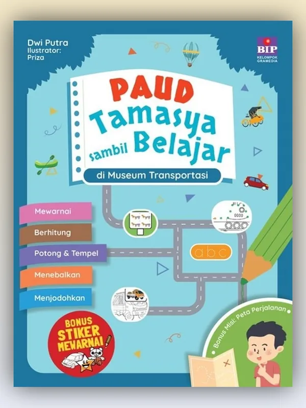 Sampul Buku PAUD Tamasya Sambil Belajar: Di Museum Transportasi