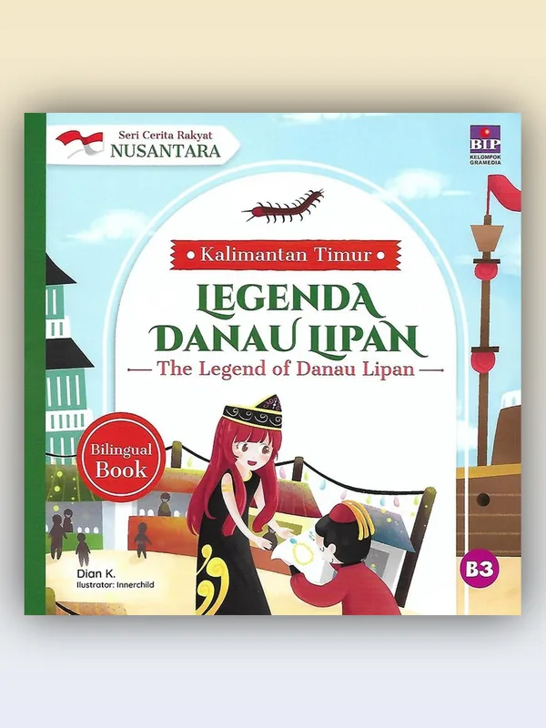 Sampul Seri Cerita Rakyat Nusantara Kalimantan Timur: Legenda Danau Lipan