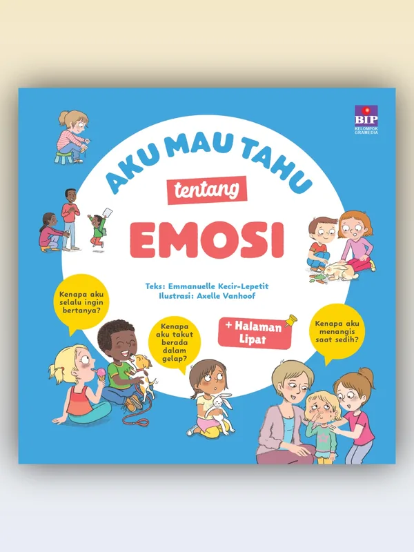 Sampul Aku Mau Tahu tentang Emosi