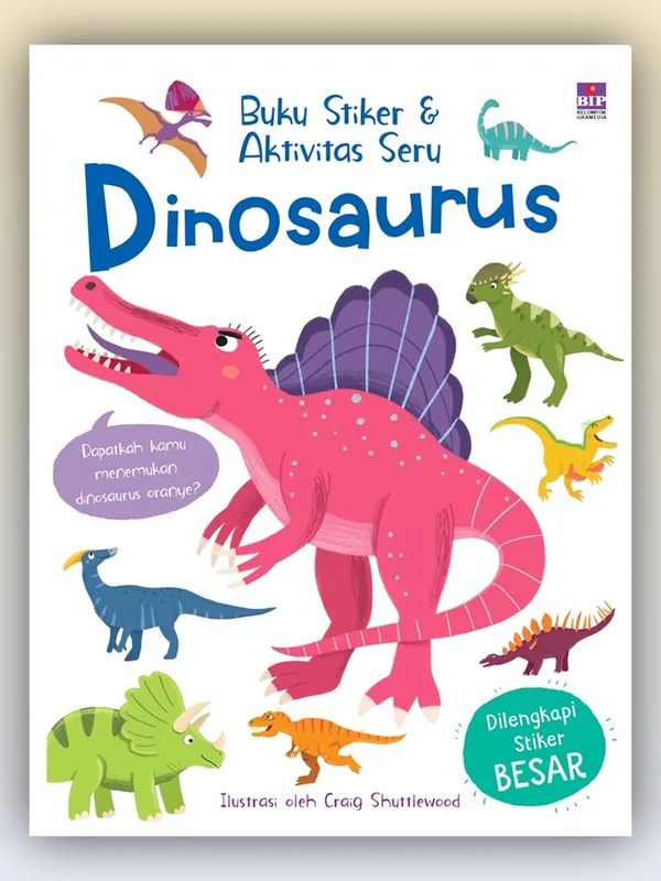 Sampul Buku Stiker dan Aktivitas Seru: Dinosaurus