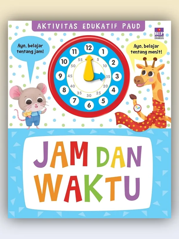 Sampul Buku Aktivitas Edukatif PAUD: Jam dan Waktu (Boardbook)